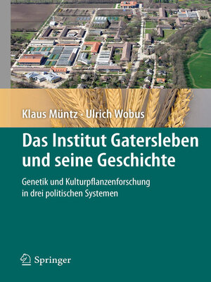Das Institut Gatersleben und seine Geschichte - ebook